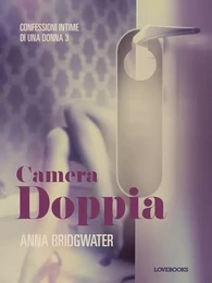 Camera doppia - Confessioni intime di una donna 3