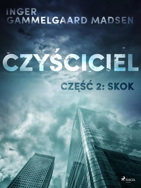 Czyściciel 2: Skok - Inger Gammelgaard Madsen - Saga Egmont International