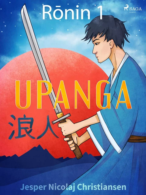 Ronin 1 - Upanga - Jesper Nicolaj Christiansen - Saga Egmont International