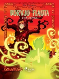 Elfu liktenis 4: Burvju flauta