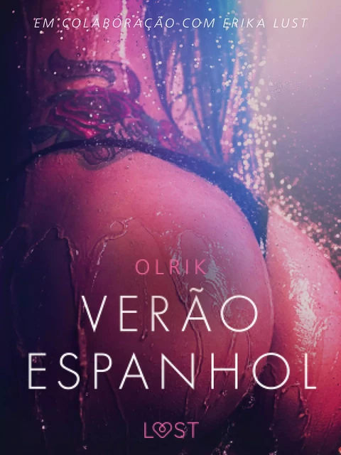 Verão espanhol - Um conto erótico - - Olrik - Saga Egmont International