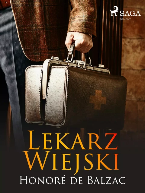 Lekarz wiejski - Honoré de Balzac - Saga Egmont International