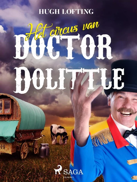 Het circus van doctor Dolittle - Hugh Lofting - Saga Egmont International