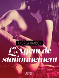 L'Agent de stationnement – Une nouvelle érotique