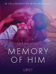 Memory of Him - erotic short story