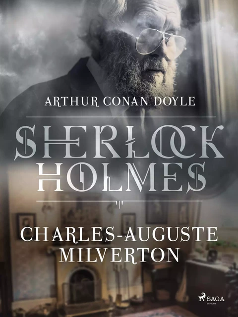 Charles-Auguste Milverton - Arthur Conan Doyle - Saga Egmont French