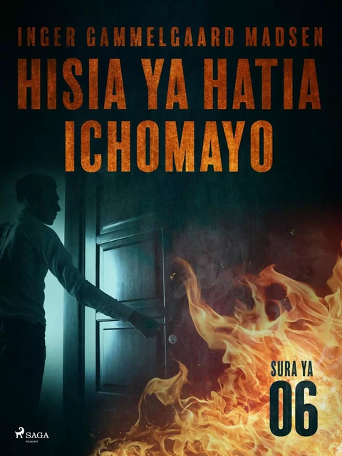 Hisia ya Hatia Ichomayo - Sura ya 6 - Inger Gammelgaard Madsen - Saga Egmont International