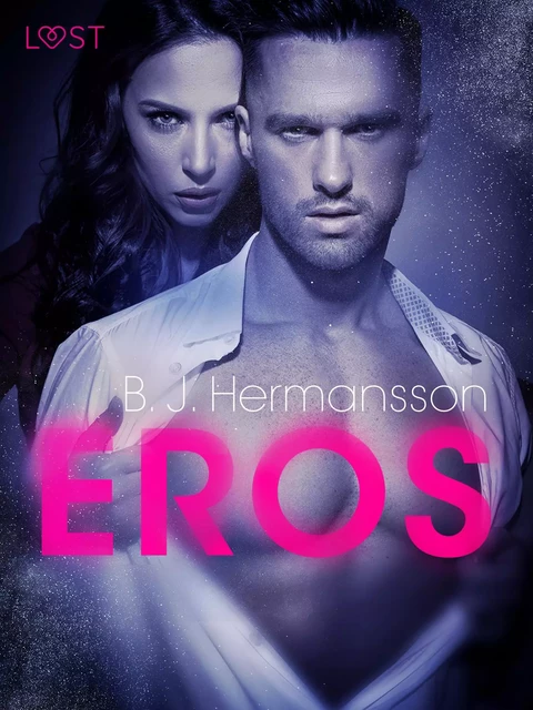 Eros - opowiadanie erotyczne - B. J. Hermansson - Saga Egmont International