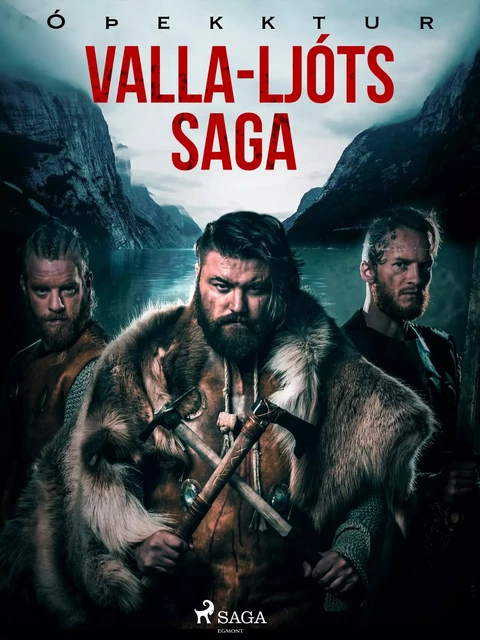 Valla-Ljóts saga  - - Óþekktur - Saga Egmont International