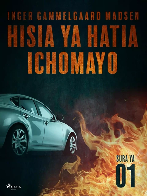 Hisia ya Hatia Ichomayo - Sura ya 1 - Inger Gammelgaard Madsen - Saga Egmont International