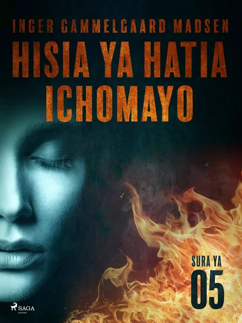 Hisia ya Hatia Ichomayo - Sura ya 5 - Inger Gammelgaard Madsen - Saga Egmont International