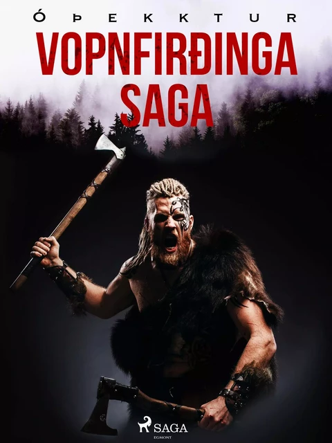 Vopnfirðinga saga  - - Óþekktur - Saga Egmont International