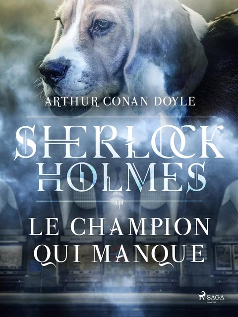 Le Champion qui manque - Arthur Conan Doyle - Saga Egmont French