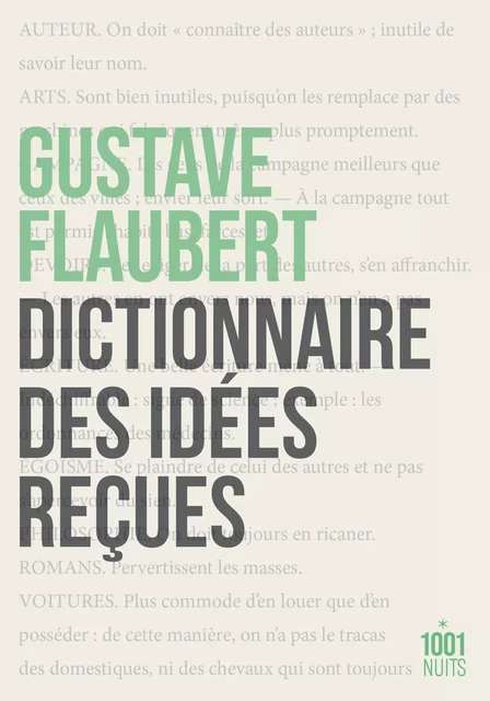 Dictionnaire des idées reçues - Gustave Flaubert - Fayard/Mille et une nuits