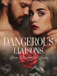 LUST Classics: Dangerous Liaisons