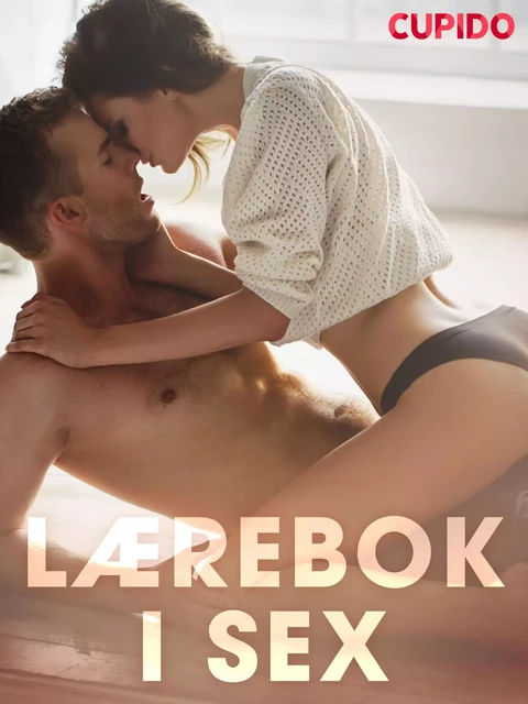 Lærebok i sex - – Cupido - Saga Egmont International