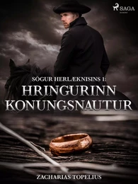 Sögur herlæknisins 1: Hringurinn konungsnautur