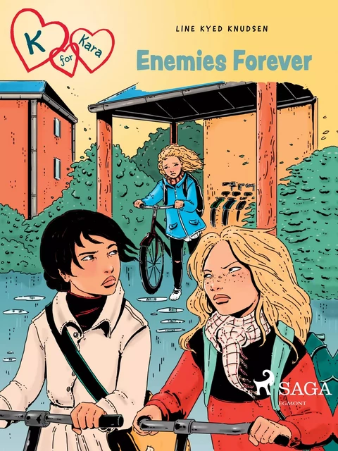 K for Kara 18 - Enemies Forever - Line Kyed Knudsen - Saga Egmont International