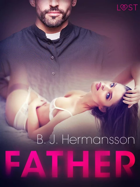 Father - Erotic Short Story - B. J. Hermansson - Saga Egmont International