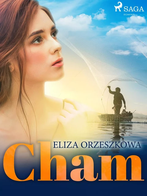 Cham - Eliza Orzeszkowa - Saga Egmont International