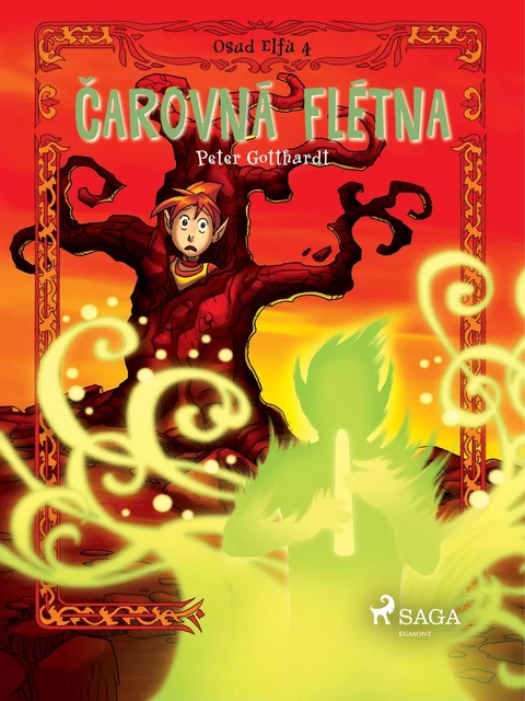 Osud Elfů 4: Čarovná flétna - Peter Gotthardt - Saga Egmont International