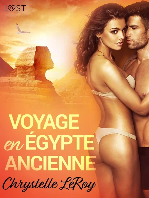 Voyage en Égypte ancienne - Une nouvelle érotique - Chrystelle Leroy - Saga Egmont French