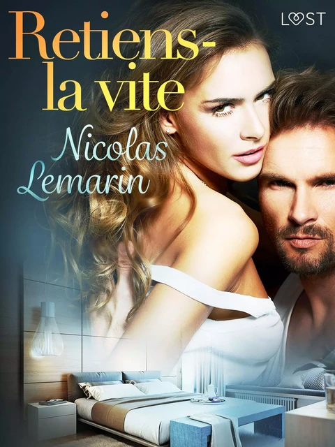 Retiens-la vite – Une nouvelle érotique - Nicolas Lemarin - Saga Egmont French