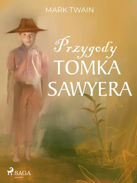 Przygody Tomka Sawyera - Mark Twain - Saga Egmont International