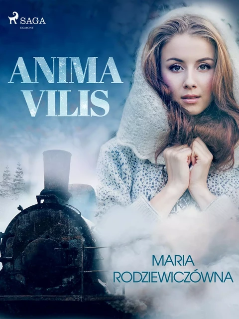 Anima Vilis - Maria Rodziewiczowna - Saga Egmont International