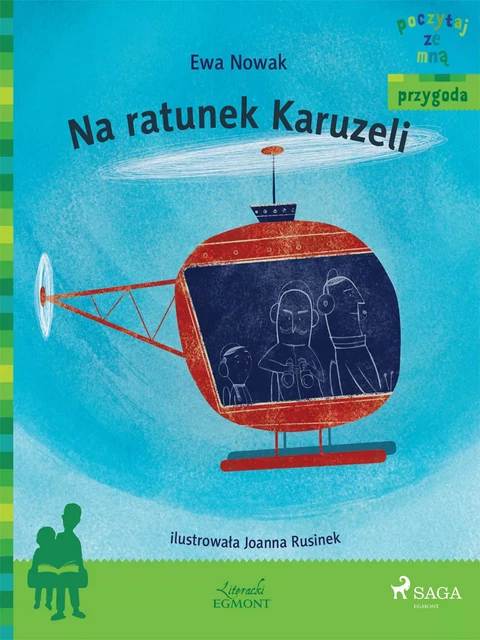 Na ratunek Karuzeli - Ewa Nowak - Saga Egmont International