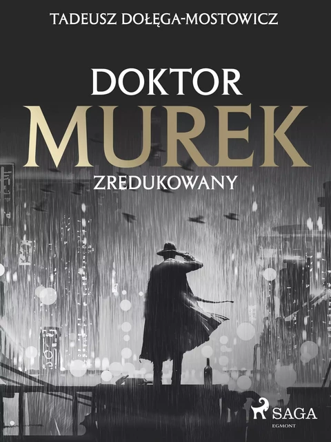 Doktor Murek zredukowany - Tadeusz Dołęga-Mostowicz - Saga Egmont International