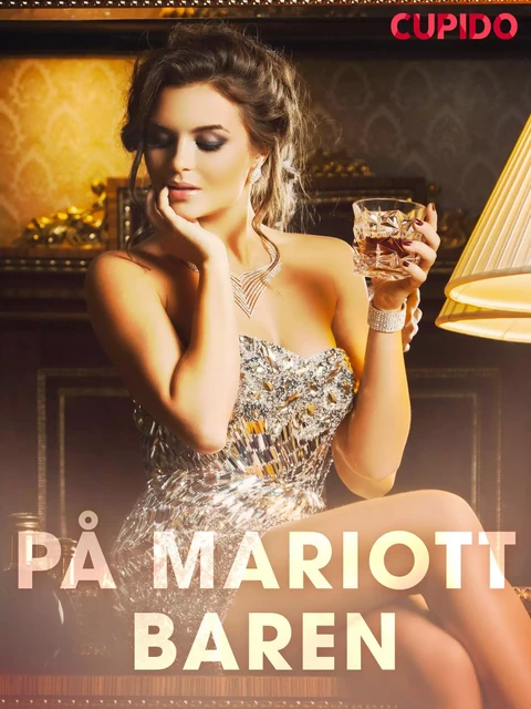 På Mariott-baren - – Cupido - Saga Egmont International