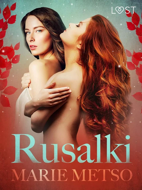 Rusalki - Erotic Short Story - Marie Metso - Saga Egmont International