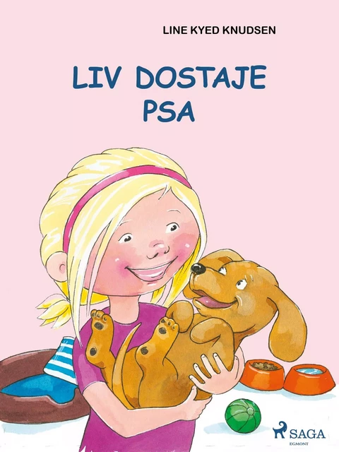 Liv i Emma: Liv dostaje psa - Line Kyed Knudsen - Saga Egmont International