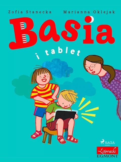 Basia i tablet - Zofia Stanecka - Saga Egmont International