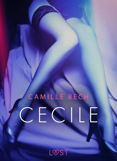 Cecile - opowiadanie erotyczne - Camille Bech - Saga Egmont International