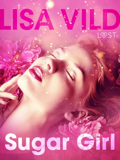 Sugar Girl - Erotic Short Story - Lisa Vild - Saga Egmont International