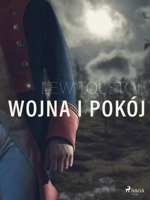 Wojna i Pokój - Lew Tołstoj - Saga Egmont International