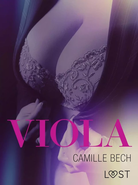 Viola - opowiadanie erotyczne - Camille Bech - Saga Egmont International