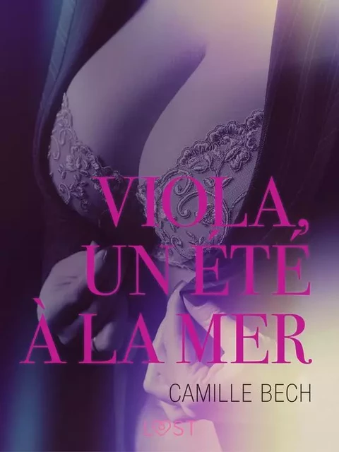 Viola, un été à la mer - Une nouvelle érotique - Camille Bech - Saga Egmont French