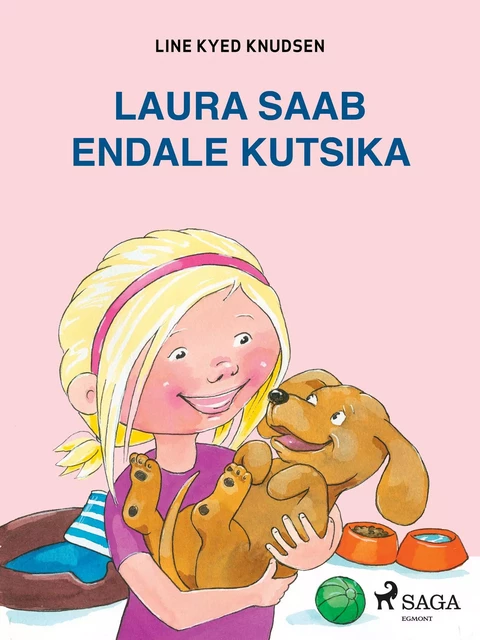 Laura saab endale kutsika - Line Kyed Knudsen - Saga Egmont International