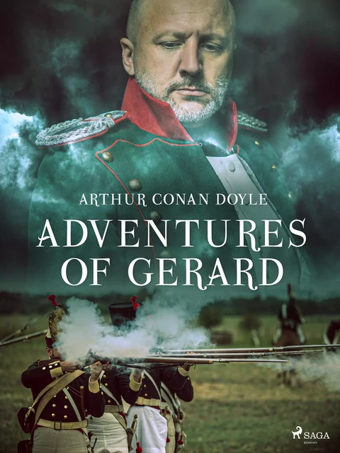 Adventures of Gerard - Sir Arthur Conan Doyle - Saga Egmont International