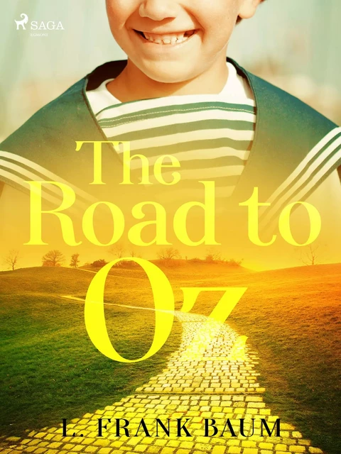 The Road to Oz - L. Frank Baum - Saga Egmont International