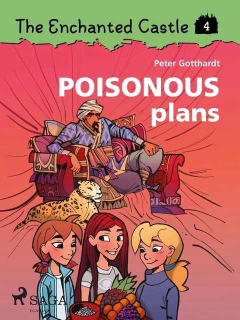 The Enchanted Castle 4 - Poisonous Plans - Peter Gotthardt - Saga Egmont International