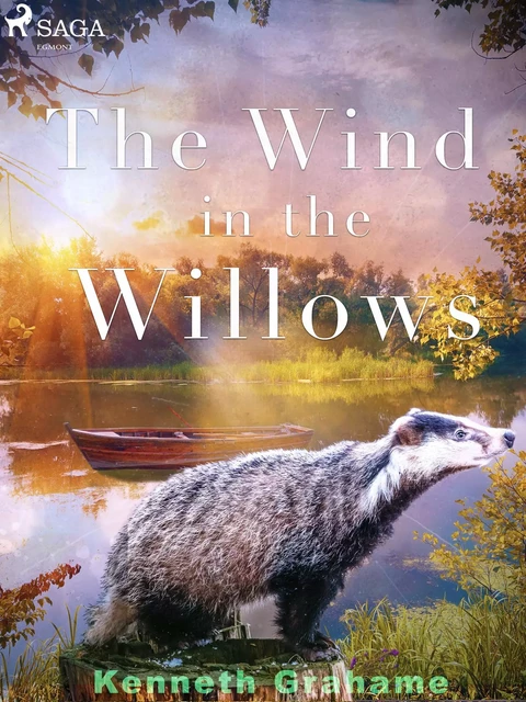 The Wind in the Willows - Kenneth Grahame - Saga Egmont International