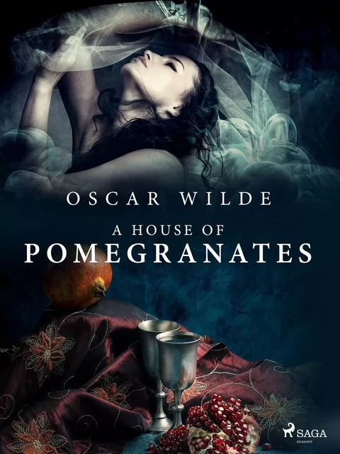 A House of Pomegranates - Oscar Wilde - Saga Egmont International