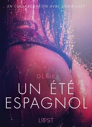 Un été espagnol - Une nouvelle érotique