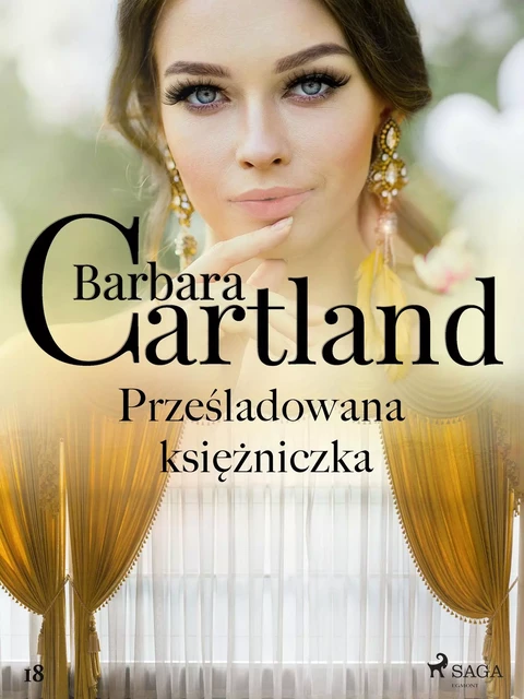 Prześladowana księżniczka - Ponadczasowe historie miłosne Barbary Cartland - Barbara Cartland - Saga Egmont International