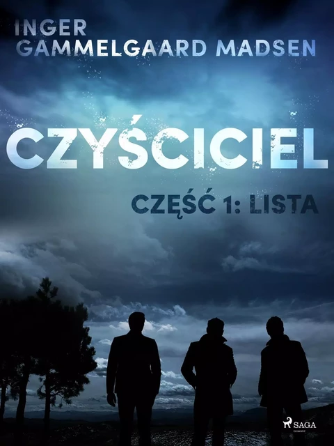 Czyściciel 1: Lista - Inger Gammelgaard Madsen - Saga Egmont International