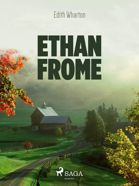 Ethan Frome - Edith Wharton - Saga Egmont International